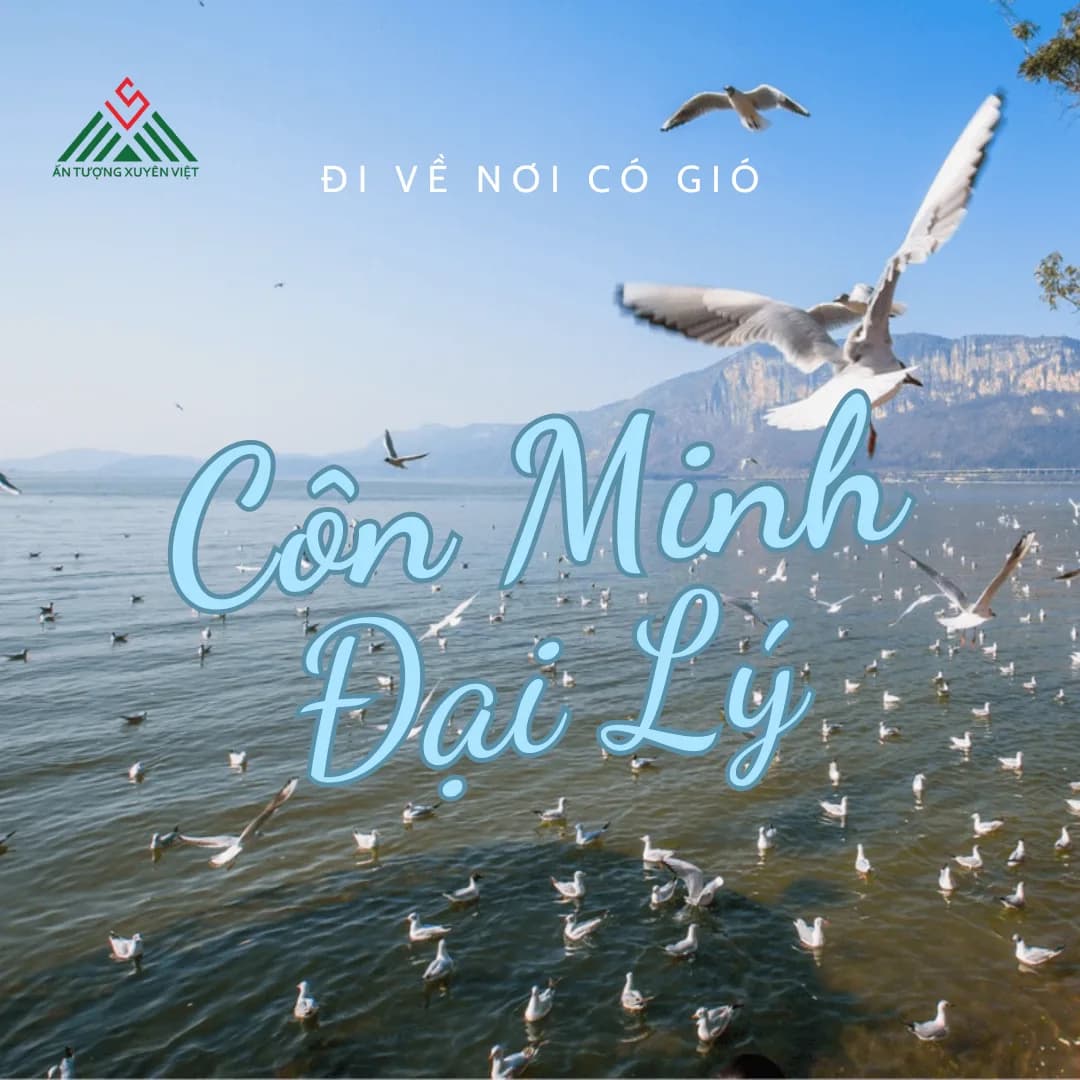 Hà Nội - Hà Khẩu - Côn Minh - Đại Lý