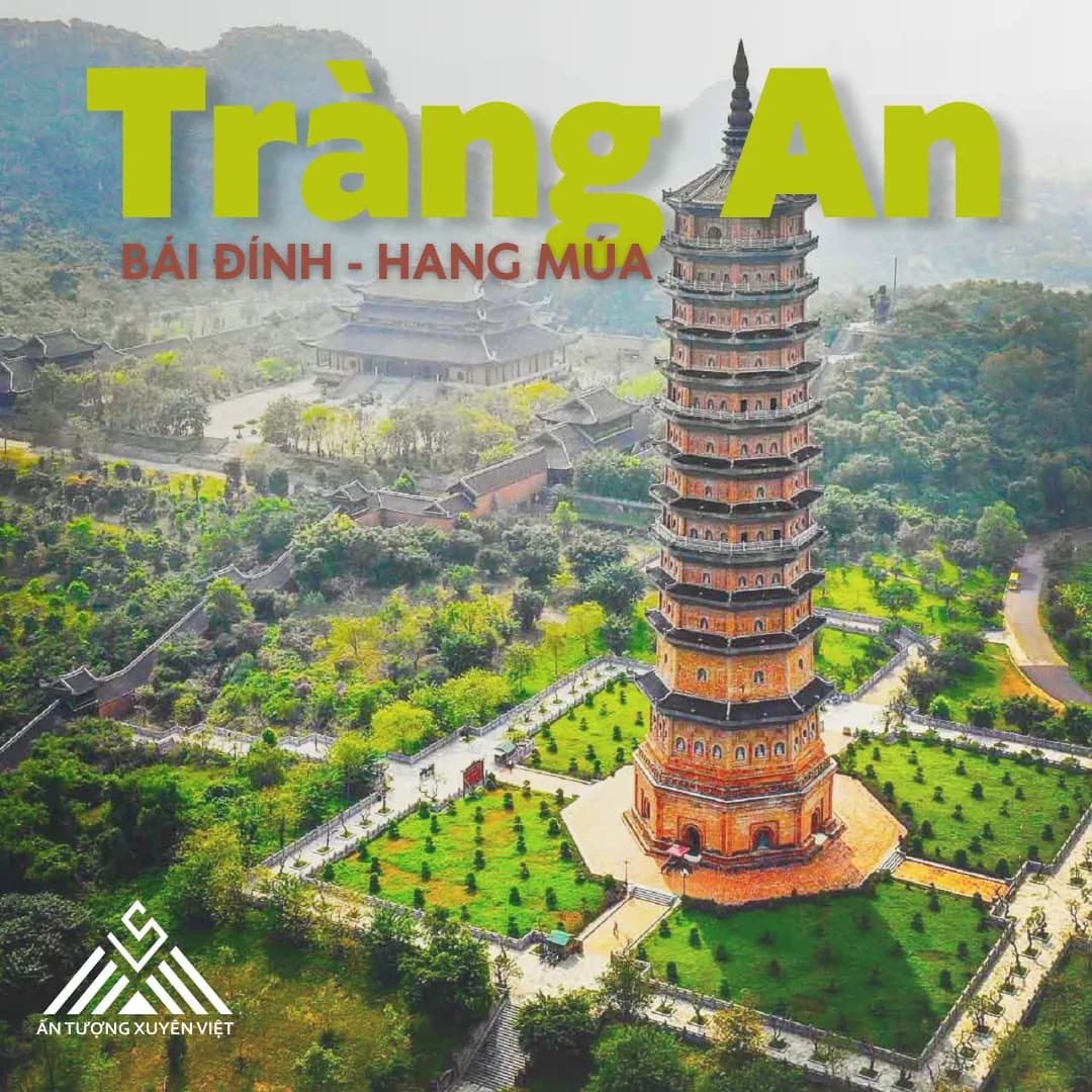 Bái Đính - Tràng An - Hang Múa