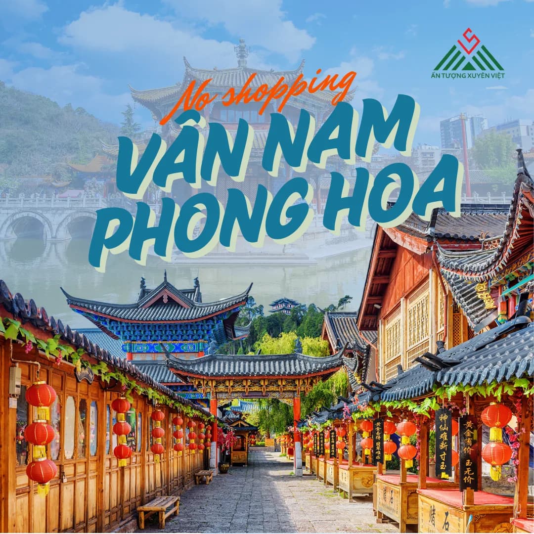 KHÁM PHÁ VÂN NAM PHONG HOA