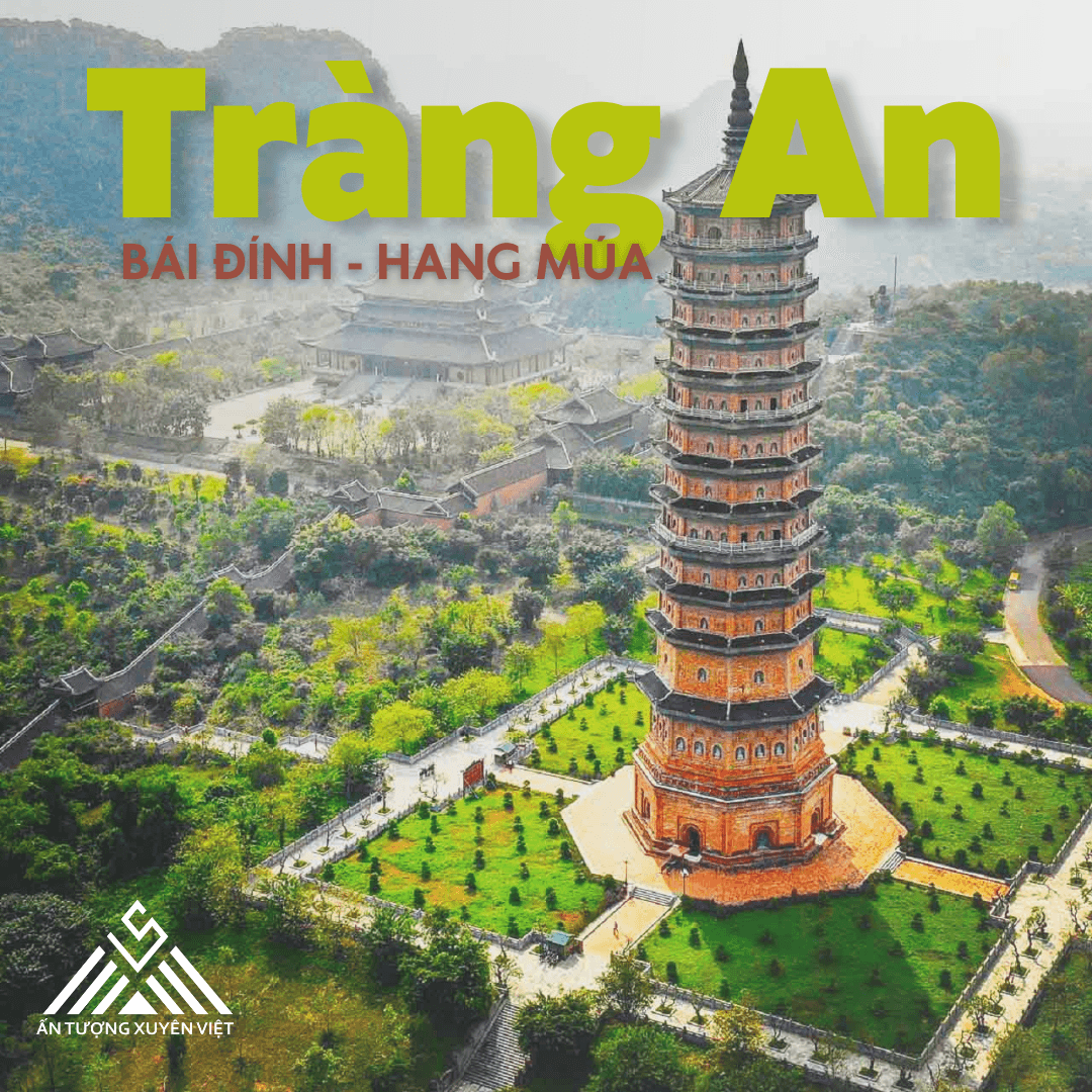 Bái Đính - Tràng An - Hang Múa